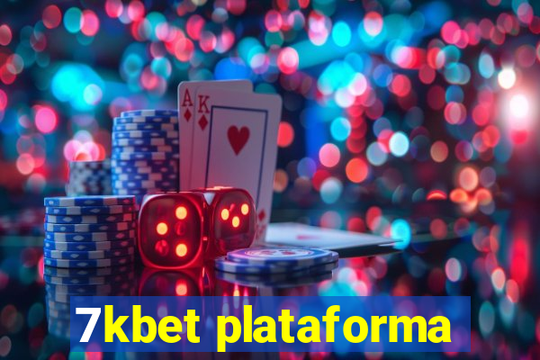 7kbet plataforma